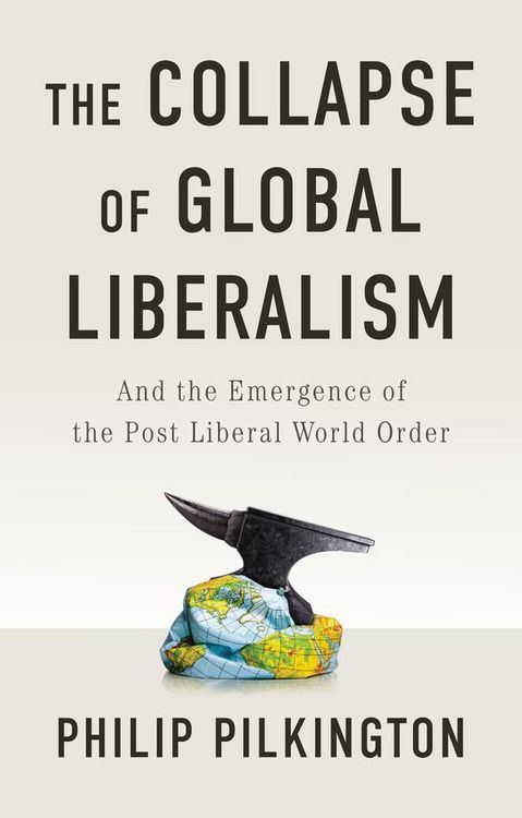 Produktbild: The Collapse of Global Liberalism