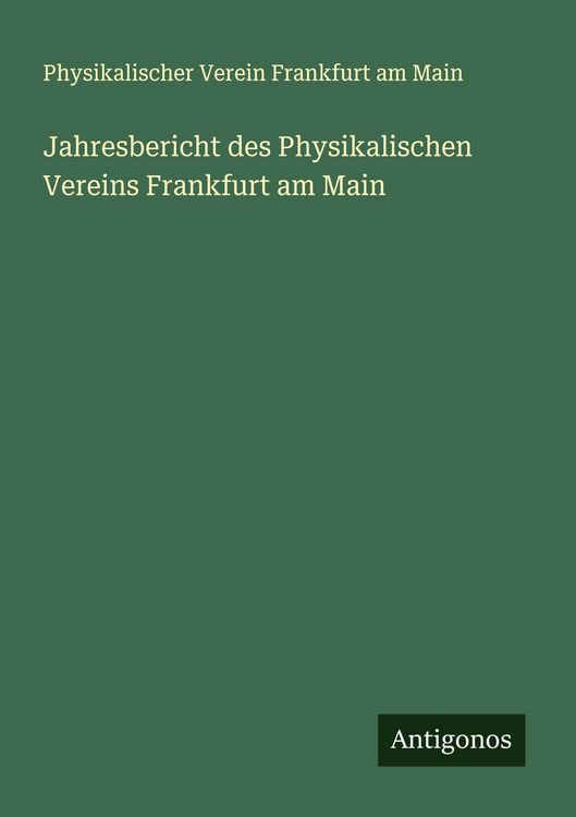 Produktbild: Jahresbericht des Physikalischen Vereins Frankfurt am Main