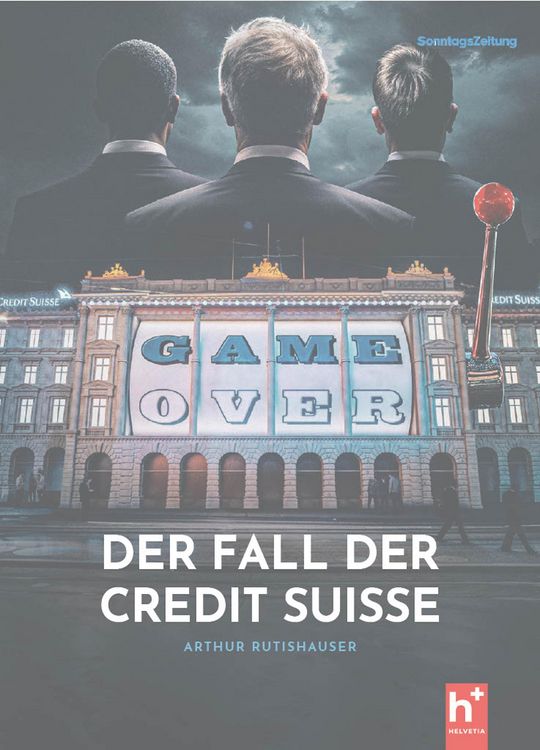 Produktbild: Game Over - der Fall der Credit Suisse