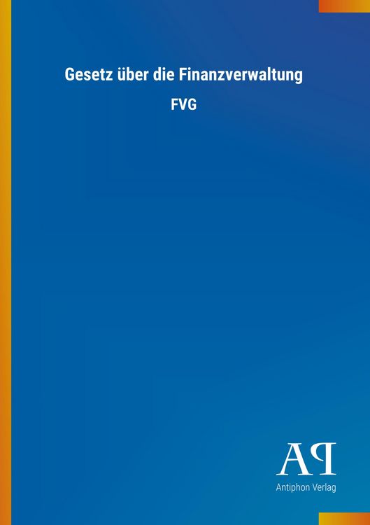 Produktbild: Gesetz &uuml;ber die Finanzverwaltung