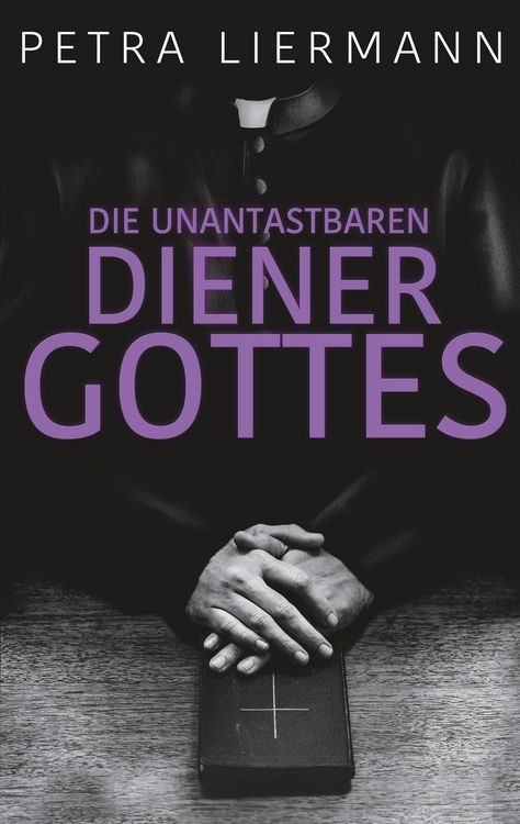 Produktbild: Die unantastbaren Diener Gottes