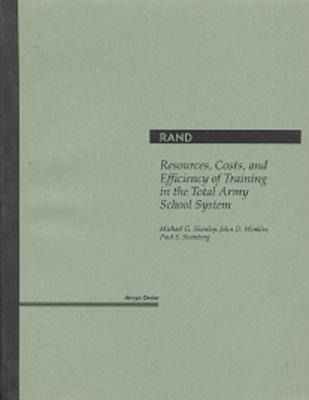Produktbild: Resources, Costs, and Efficiency of Training in the Total Army School System