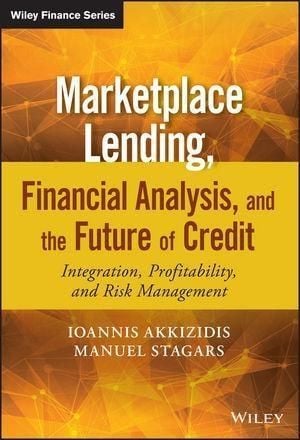 Produktbild: Marketplace Lending, Financial Analysis, and the Future of Credit