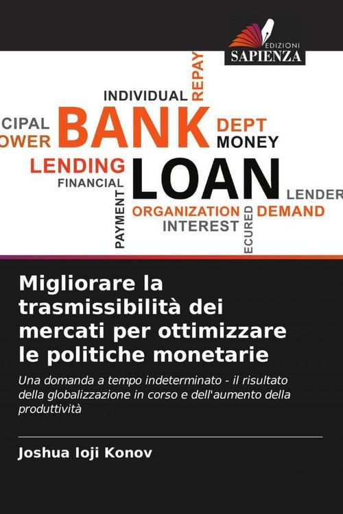 Produktbild: Migliorare la trasmissibilit&agrave; dei mercati per ottimizzare le politiche monetarie