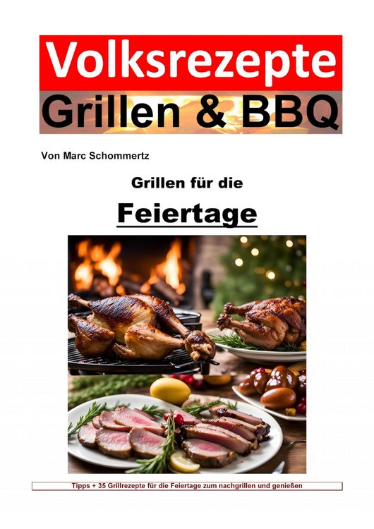 Produktbild: Volksrezepte Grillen und BBQ - Grillen f&uuml;r die Feiertage