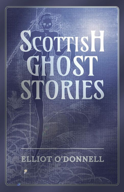 Produktbild: Scottish Ghost Stories