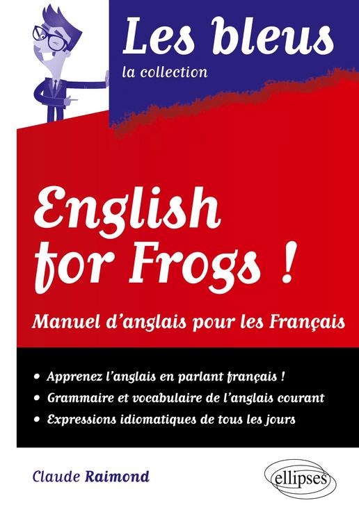 Produktbild: English for frogs ! Manuel d'Anglais pour les Fran&ccedil;ais
