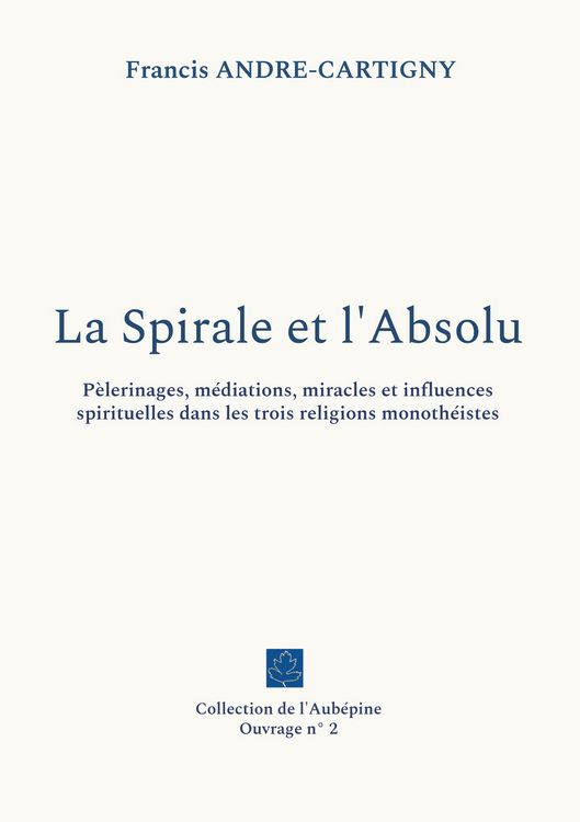 Produktbild: La Spirale et l'Absolu