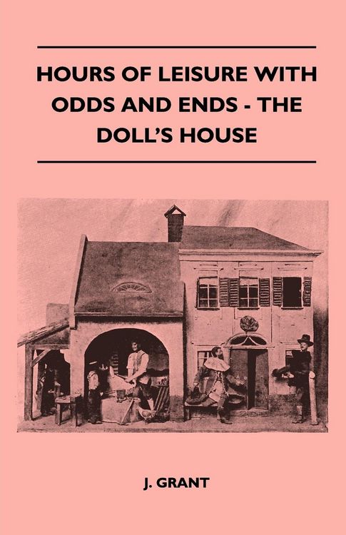 Produktbild: Hours Of Leisure With Odds And Ends - The Doll's House