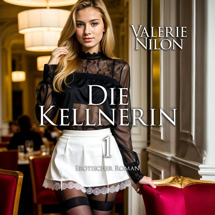 Produktbild: Die Kellnerin 1 | Erotischer Roman