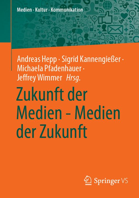 Produktbild: Zukunft der Medien - Medien der Zukunft