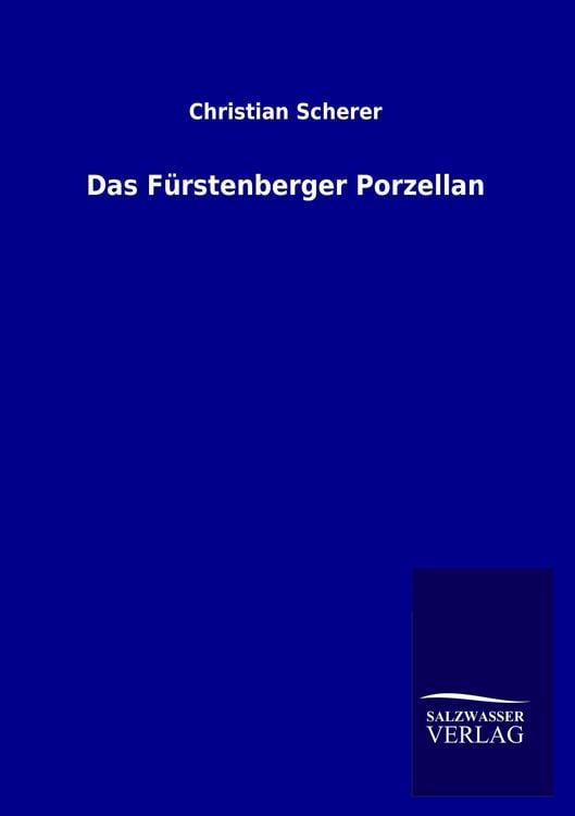 Produktbild: Das F&uuml;rstenberger Porzellan