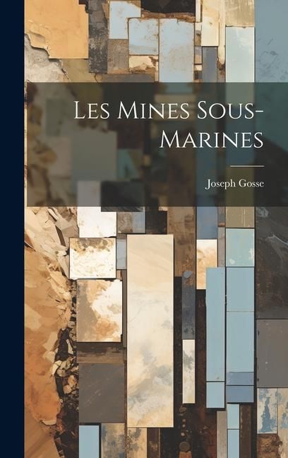 Produktbild: Les Mines Sous-Marines
