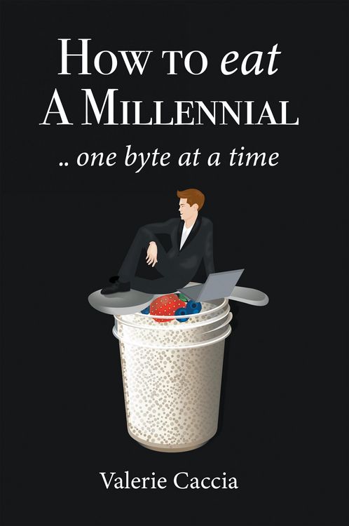 Produktbild: How to Eat a Millennial .. One Byte at a Time