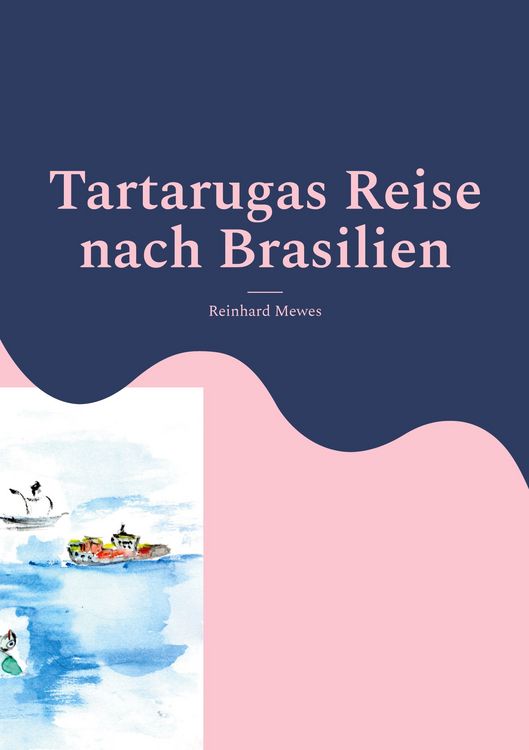 Produktbild: Tartarugas Reise nach Brasilien