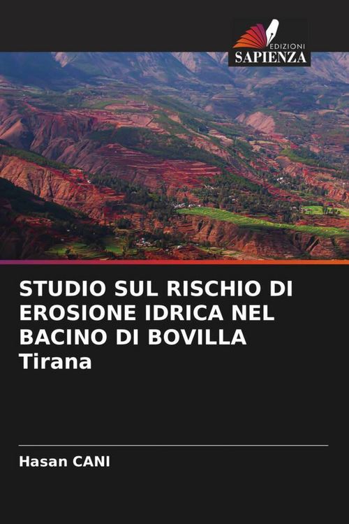 Produktbild: Studio Sul Rischio Di Erosione Idrica Nel Bacino Di Bovilla Tirana