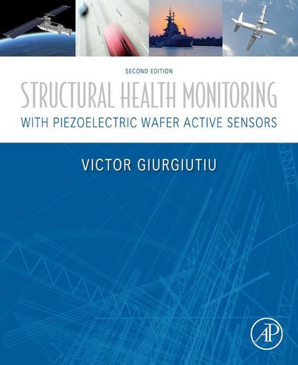 Produktbild: Structural Health Monitoring with Piezoelectric Wafer Active Sensors