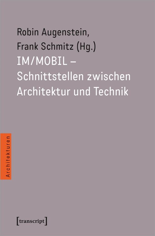 Produktbild: IM/MOBIL &ndash; Schnittstellen zwischen Architektur und Technik