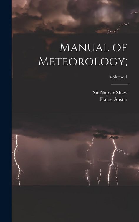 Produktbild: Manual of Meteorology;; Volume 1