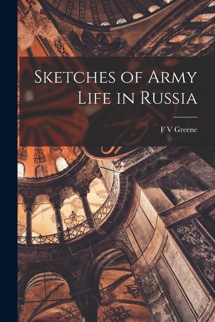 Produktbild: Sketches of Army Life in Russia