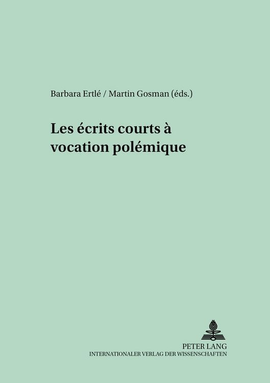 Produktbild: Les &eacute;crits courts &agrave; vocation pol&eacute;mique
