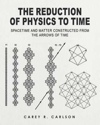 Produktbild: The Reduction of Physics to Time