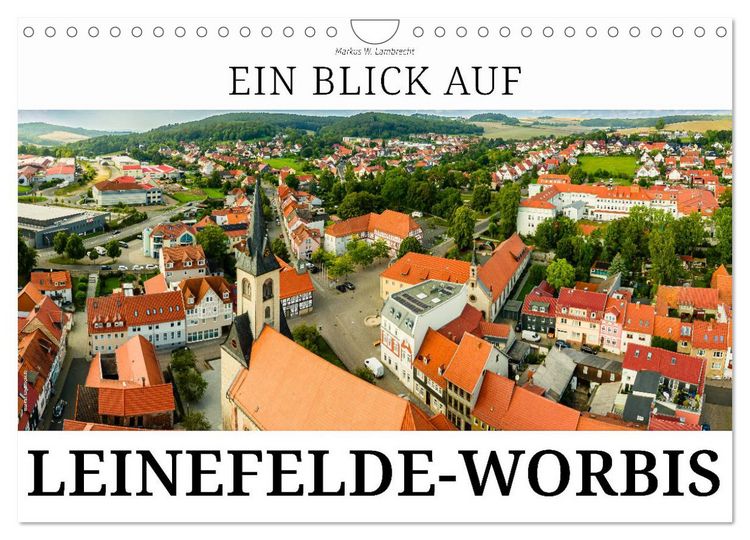 Produktbild: Ein Blick auf Leinefelde-Worbis (Wandkalender 2026 DIN A4 quer), CALVENDO Monatskalender