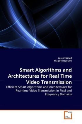 Produktbild: Ismail, Y: Smart Algorithms and Architectures for Real Time