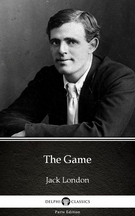 Produktbild: The Game by Jack London (Illustrated)
