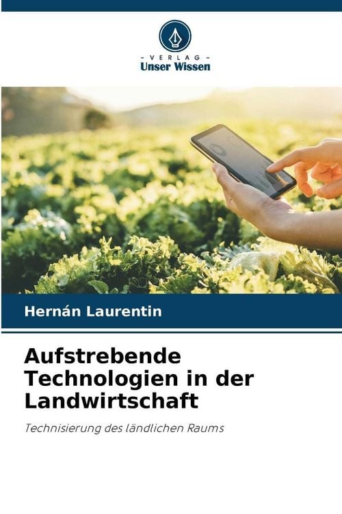 Produktbild: Aufstrebende Technologien in der Landwirtschaft