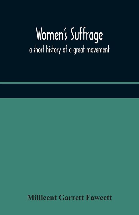 Produktbild: Women'S Suffrage; A Short History Of A Great Movement