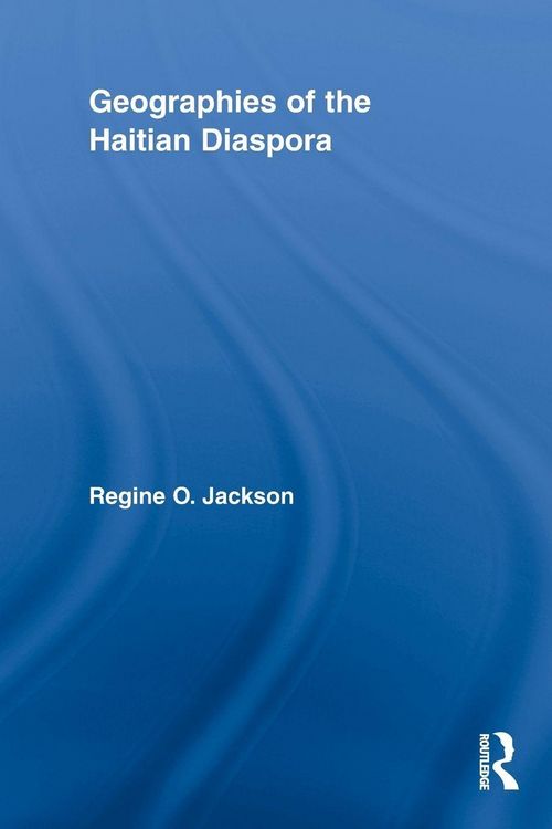 Produktbild: Geographies of the Haitian Diaspora