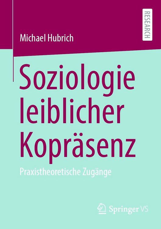 Produktbild: Soziologie leiblicher Kopr&auml;senz