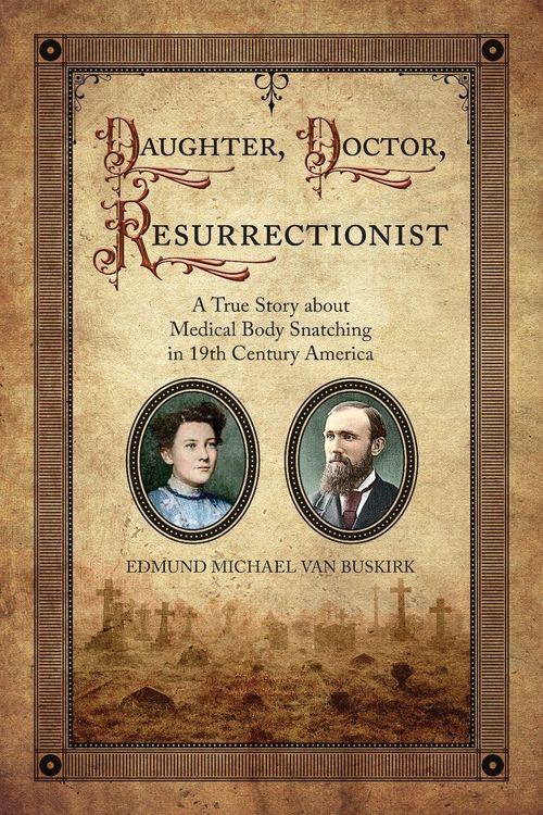 Produktbild: Daughter, Doctor, Resurrectionist