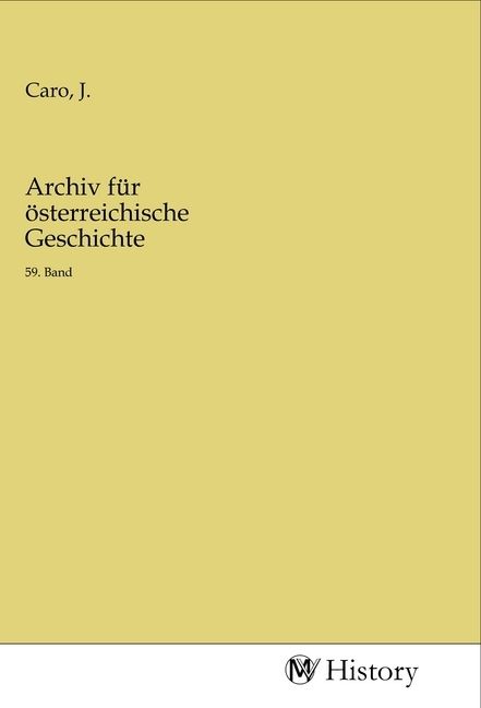 Produktbild: Archiv f&uuml;r &ouml;sterreichische Geschichte