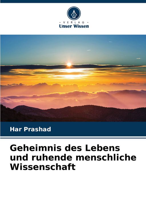 Produktbild: Geheimnis des Lebens und ruhende menschliche Wissenschaft