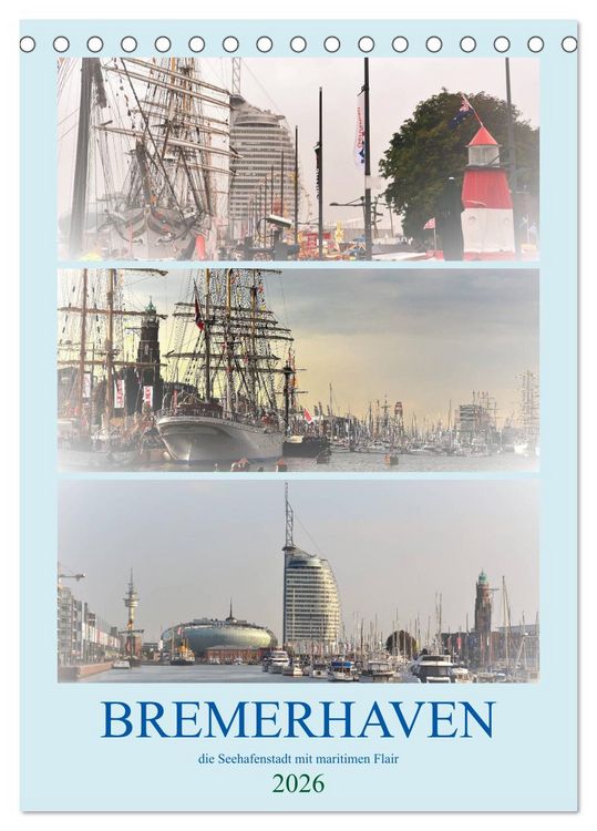 Produktbild: BREMERHAVEN die Seestadt mit maritimen Flair - 2026 (Tischkalender 2026 DIN A5 hoch), CALVENDO Monatskalender