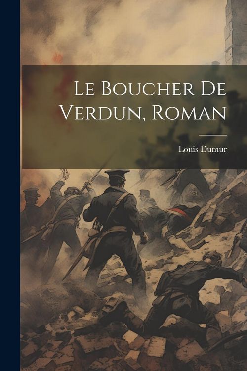 Produktbild: Le Boucher De Verdun, Roman