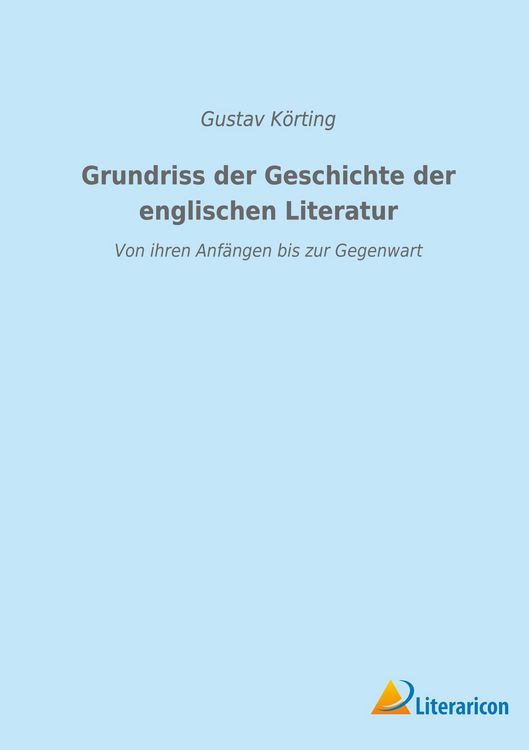 Produktbild: Grundriss der Geschichte der englischen Literatur