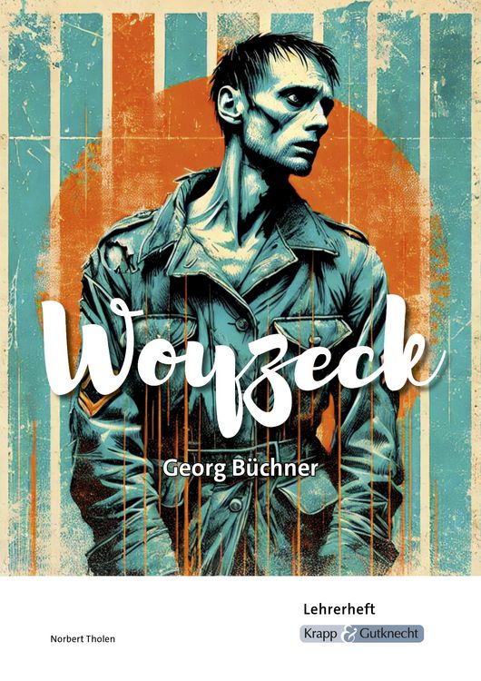 Produktbild: Woyzeck &ndash; Georg B&uuml;chner &ndash; Lehrerheft