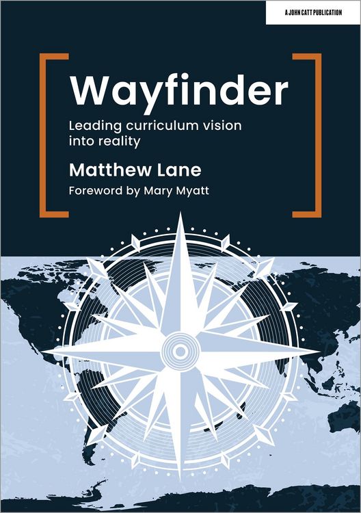 Produktbild: Wayfinder: Leading curriculum vision into reality