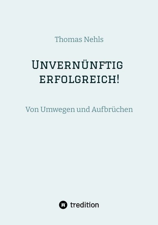 Produktbild: Unvern&uuml;nftig erfolgreich!