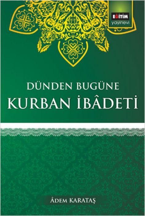 Produktbild: D&uuml;nden Bug&uuml;ne Kurban Ibadeti