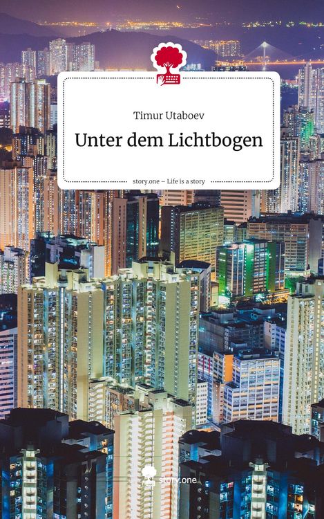Produktbild: Unter dem Lichtbogen. Life is a Story - story.one