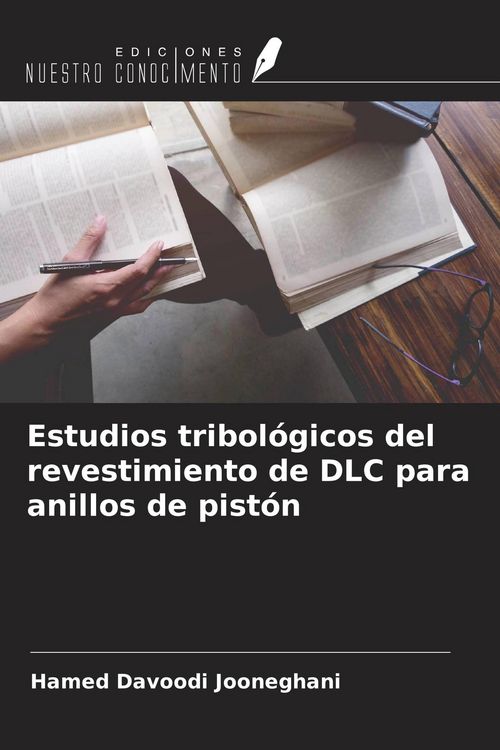 Produktbild: Estudios tribol&oacute;gicos del revestimiento de DLC para anillos de pist&oacute;n