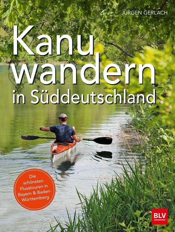 Produktbild: Kanuwandern in S&uuml;ddeutschland