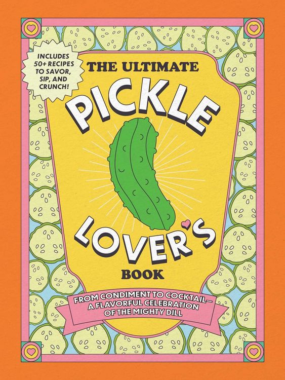 Produktbild: The Ultimate Pickle Lover's Book