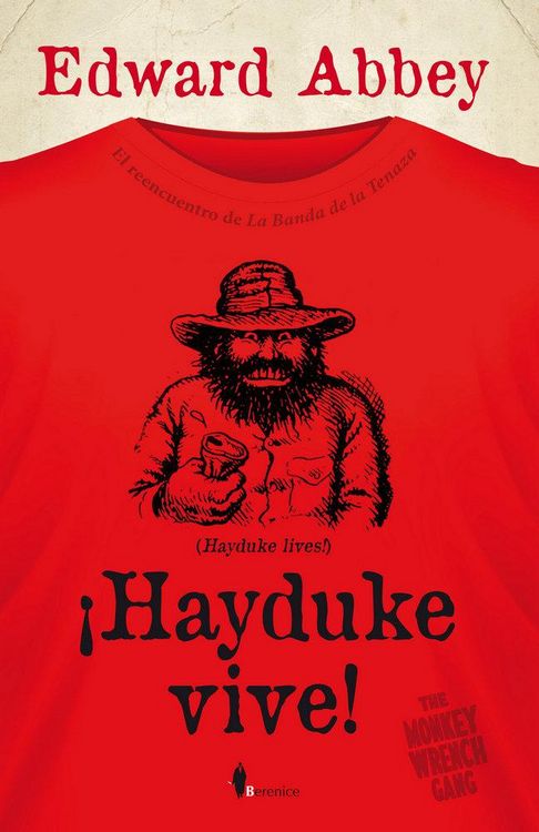 Produktbild: &iexcl;Hayduke vive! : el reencuentro de la banda de la tenaza
