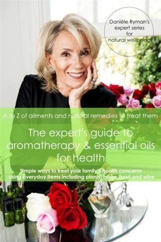 Produktbild: Expert's Guide to Aromatherapy & Essential Oils for Health