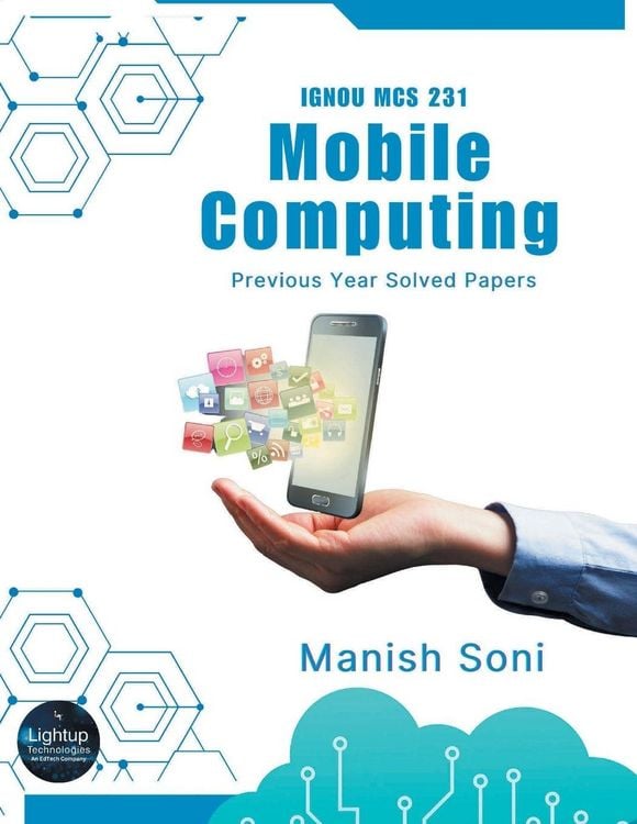 Produktbild: IGNOU MCS 231 Mobile Computing Previous Year Solved Papers